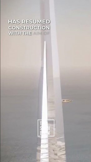 The World’s Tallest Building, Jeddah Tower Has Resumed Construction #TallestBuilding #saudiarabia