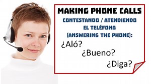 Hablando por Teléfono en Español: Vocabulario   Ejemplos - Spanish Learning Lab