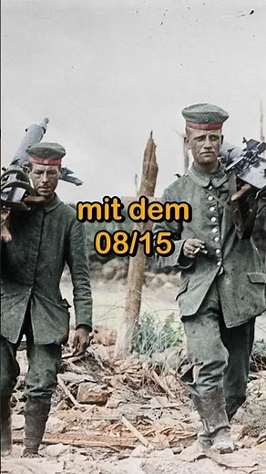 MG 08/15 im 1. Weltkrieg... waren richtig 0815