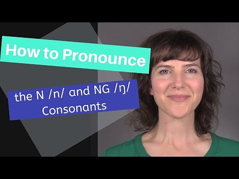Learn the American Accent: How to Pronounce the N /n/ and NG /ŋ/ American English Consonants!