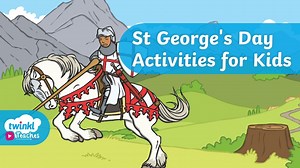 Saint George's Day Video Activity Ideas for Kids