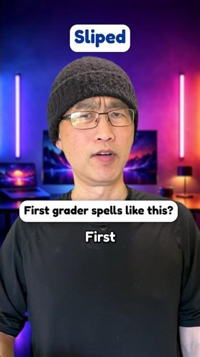 Many first graders spell words exactly how they hear them.