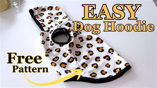 How to Sew an Easy Dog Hoodie (Beginner Friendly   FREE Pattern)