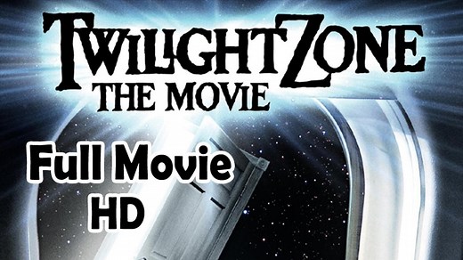 Twilight Zone The Movie (1983) Watch HD