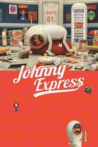 Johnny Express (2014) - Movie