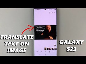 How To Translate Text On Images In Samsung Galaxy S23's
