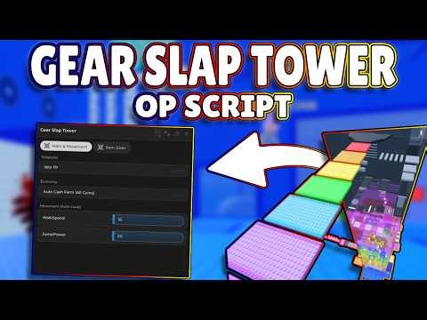 *NEW* Gear Slap Tower OP Script (PASTEBIN) 2026