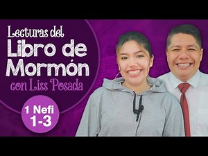 Lecturas del Libro de Mormón | 1 Nefi 1 - 3 | Clases de Instituto con Liss