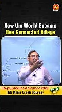 How the World Became One Connected Village | GS Mains 2026 Crash Course at Vajiram and Ravi