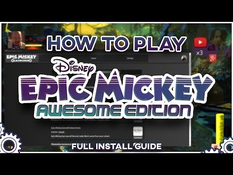 How to Play EPIC MICKEY MODS
