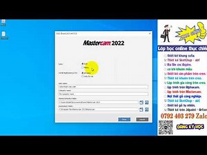 HƯỚNG DẪN CÀI MASTERCAM 2022 - 2025