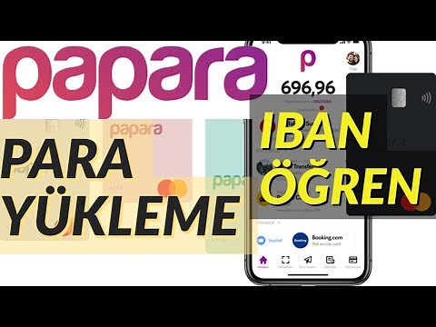Papara Para Yükleme (Papara IBAN Numarası Öğrenme)