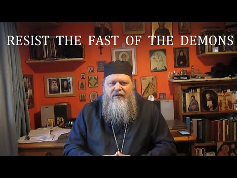 RESIST THE FAST OF THE DEMONS