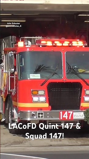 LACoFD Quint 147 & Squad 147! #automobile #firefighter #ambulancelife #firedepartment #shorts #fyp