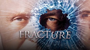 Fracture (2007)