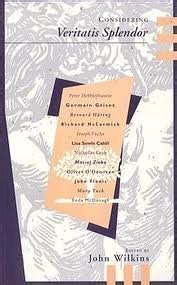 Amazon.com: Considering Veritatis Splendor: 9780829810073: Wilkins, John: ספרים