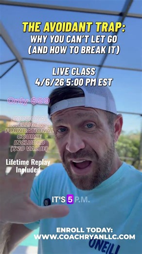 The Avoidant Trap: Why You Can’t Let Go (And How To Break It) live class