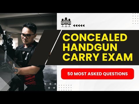 Concealed Handgun Carry Exam - Firearm Safety Certificate & Review (50 Most Asked Questions)