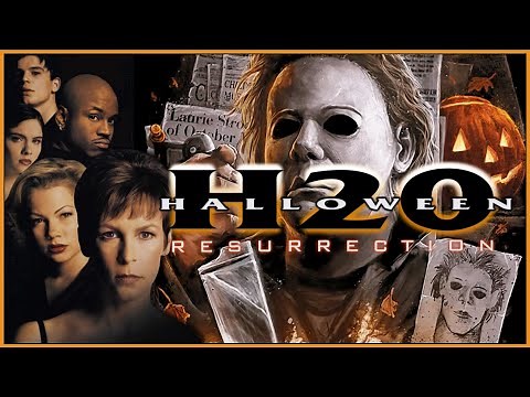 HALLOWEEN: H20 & RESURRECTION Retrospective - The Modern Rebirth & Failure of Michael Myers