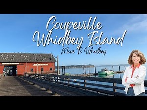 Visiting Coupeville Washington- The Charming Seaside Getaway On Whidbey Island