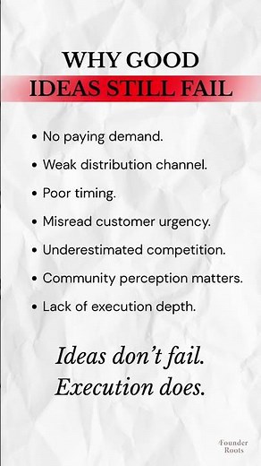 WHY GOOD IDEAS STILL FAIL