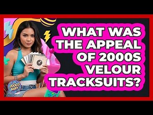 What Was The Appeal Of 2000s Velour Tracksuits?