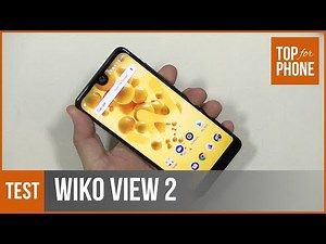 WIKO VIEW 2 - test par TopForPhone