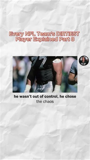 Every NFL Team's Dirtiest Player Explained: Part 8
