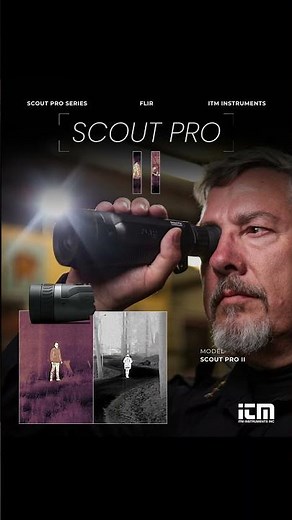 New FLIR Scout Pro I, II & III