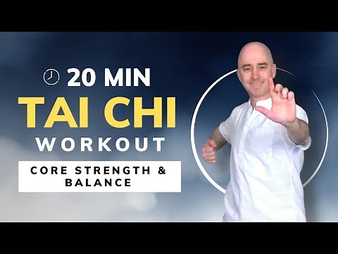 Tai Chi Workout: Strengthen Your Core & Improve Balance in 20 Minutes