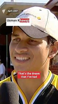 Khawaja in 2007 speaking about dream of playing for Australia