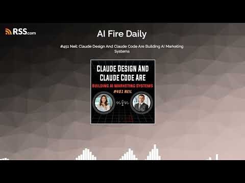 #451 Neil: Claude Design And Claude Code Are Building AI Marketing Systems