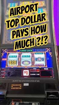 Top Dollar Slot at Las Vegas Airport – $40 Budget, One Bonus, Last Offer!