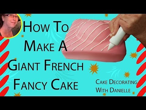 How to make a French fancy cake - food cakes