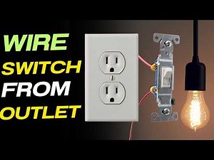 How to Wire a Switch from Outlet/Receptacle