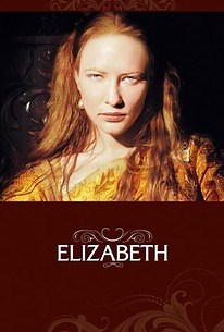 Elizabeth | Cast and Crew | Rotten Tomatoes