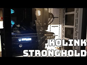 *Pc Build* Kolink Stronghold / Tempered Glass