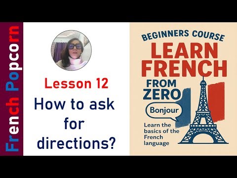 Lesson 12: 🗺️ How to Ask for Directions in French | French for Beginners