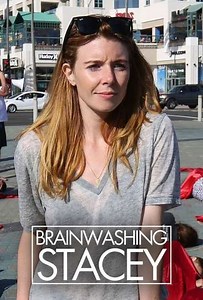 Brainwashing Stacey (2016) - TV Show