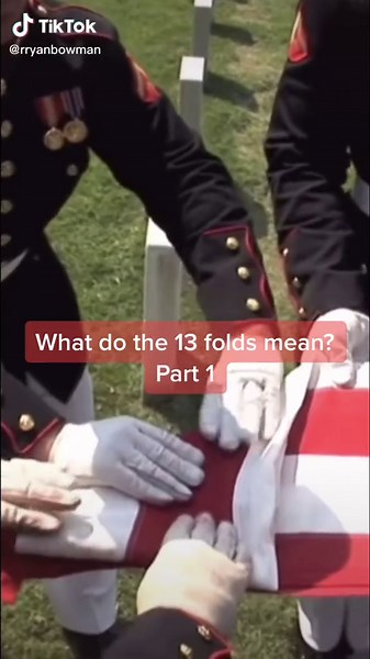 Understanding the Meaning Behind the 13 Folds of the American Flag