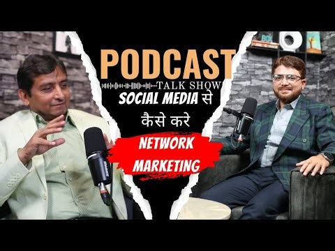 “Social Media से Network Marketing कैसे करें? | Zero से Success तक पूरी गाइड 🔥”