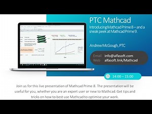 Introducing PTC Mathcad Prime 8 – and a sneak peek at Mathcad Prime 9: Alfasoft Online Demo Day 2022