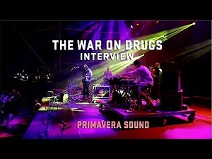 The War on Drugs - Interview