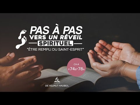4.3 PAS A PAS VERS UN REVEIL SPIRITUEL | En quoi notre vie va-t-elle changer ?