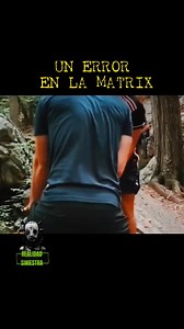 Un error en la matrix 😱 #curiosidades #horror #extraño #reels #misterio #terror #Fenomenos #Errorenlamatrix | Realidad Siniestra