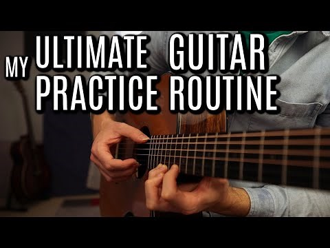 My Ultimate Guitar Practice Routine | Top 3 Exercises!