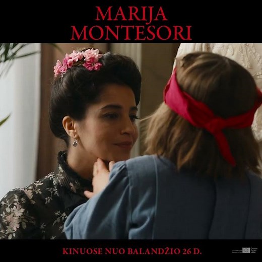 Marija Montesori | Kinuose nuo balandžio 26 d.