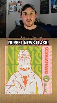 MUPPET NEWSMAN EXPLAINED!