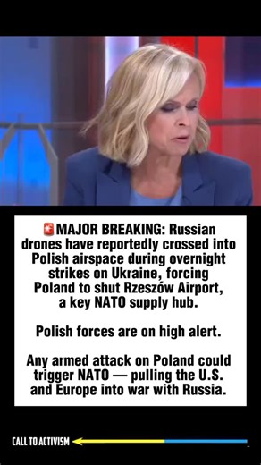 🚨MAJOR BREAKING: Russian drones have reportedly crossed into Polish airspace during overnight strikes on Ukraine, forcing Poland to shut Rzeszow Airport, a key NATO supply hub. Polish forces are on high alert. Any armed attack on Poland could trigger NATO - pulling the U.S. and Europe into war with Russia. #trumpisguilty #sharethis #lockhimup #project2025 #stoptrump #nevertrump #politicalmemes | CALL TO ACTIVISM