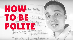 How to be Polite? Polite Expressions